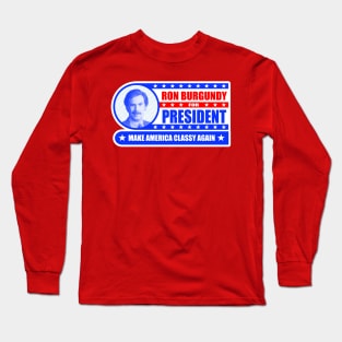 Ron Burgundy For President Political Anchorman Long Sleeve T-Shirt